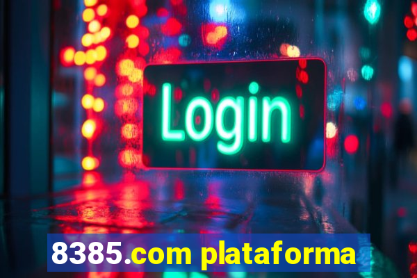 8385.com plataforma